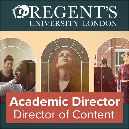 Regent's University London - Academic Director (Director of Content)
