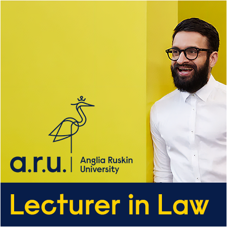 Anglia Ruskin University - Lecturer in Law