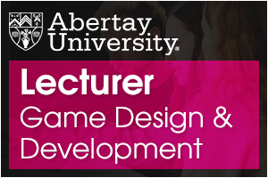 Abertay University - Lecturer in Game Design and Development based in Hainan, China