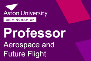 Aston University - Professor in Aerospace and Future Flight
