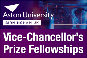 Aston University - Vice-Chancellor’s Prize Fellowships