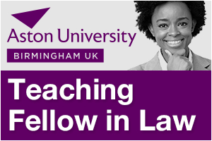 Aston University - Teaching Fellows in Law