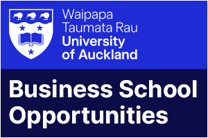 University of Auckland, New Zealand - Business School Opportunities