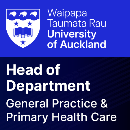 University of Auckland, New Zealand - Head of Department of General Practice & Primary Health Care
