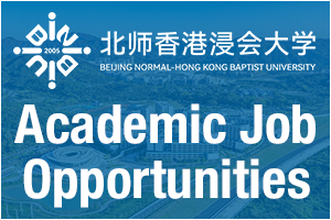 Beijing Normal-Hong Kong Baptist University - Open Positions
