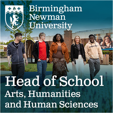 Birmingham Newman University - Head of School - Arts, Humanities and Human Sciences