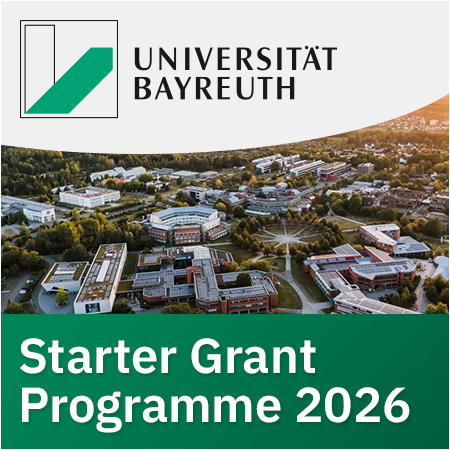 Univ of Bayreuth - Starter Grant Programme 2026