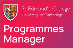 St Edmunds College, Cambridge - Programmes Manager