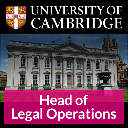 University of Cambridge - Head of Legal Operations 