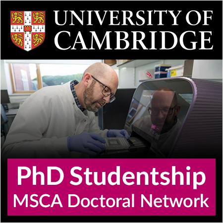 University of Cambridge - Research Assistant/MSCA Doctoral Network PhD Studentship (Fixed Term)