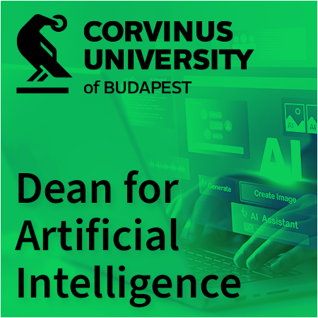 Corvinus University of Budapest - Dean for Artificial Intelligence