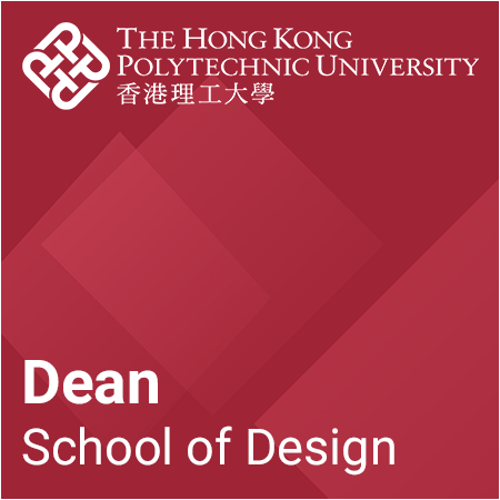 The Hong Kong Polytechnic University - Dean of School of Design