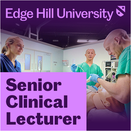 Edge Hill University - Senior Clinical Lecturer (Academic Lead Year 3 MBCHB)