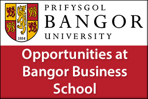 Opportunities at Bangor Business School