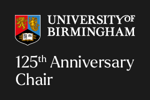University of Birmingham - 125th Anniversary Chair