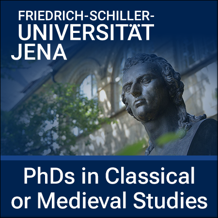 12 PhD Positions in Classical or Medieval Studies