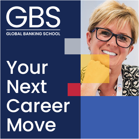 Global Banking School - Your Next Career Move
