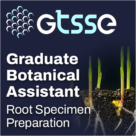 GTSSE - Graduate Botanical Assistant - Root Specimen Preparation