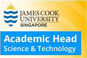 James Cook University Singapore - Academic Head of School of Science and Technology