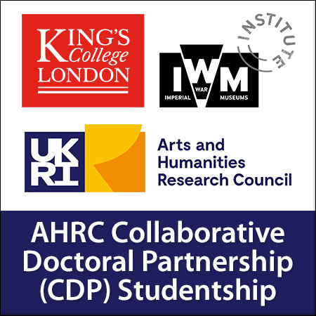 AHRC Collaborative Doctoral Partnership (CDP) Studentship - Training the Troops: British and Commonw