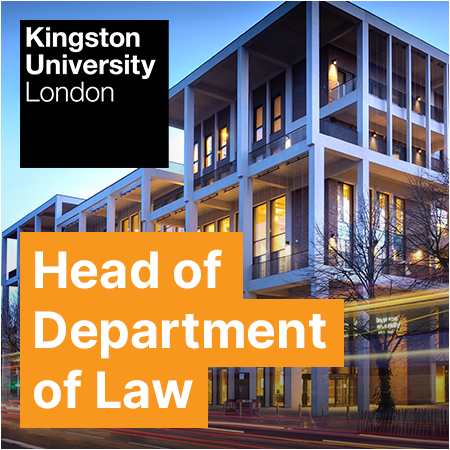 Kingston University - Head of Department of Law & Associate Professor / Professor