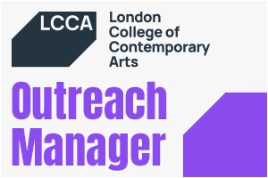 London College of Contemporary Arts Outreach Manager - Creative Subject Areas 