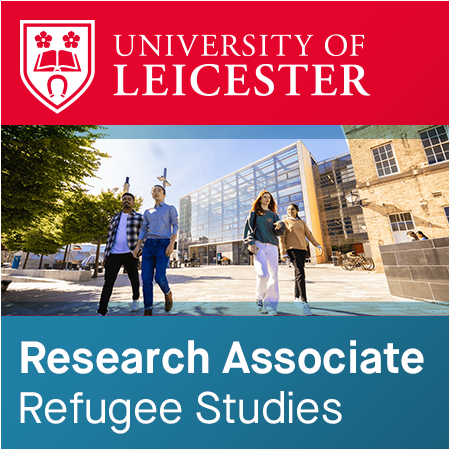 University of Leicester - Research Associate in Refugee Studies