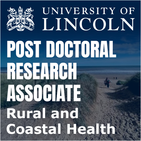 University of Lincoln - Post Doctoral Research Associate in Rural and Coastal Health x2
