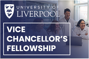 University of Liverpool - Vice Chancellor’s Engineering Fellowship