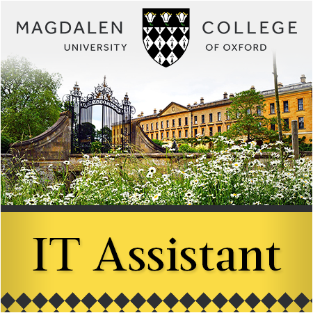 Magdalen College, Oxford - IT Assistant