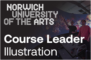 Norwich University of the Arts - Course Leader, Illustration