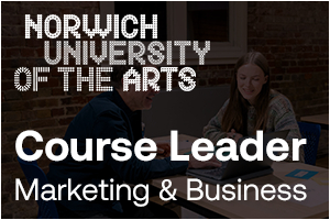 Norwich University of the Arts - Course Leader - Marketing and Business Management
