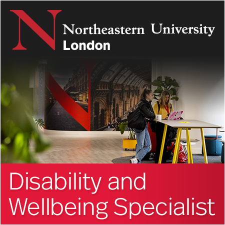 Northeastern University London - Disability and Wellbeing Specialist