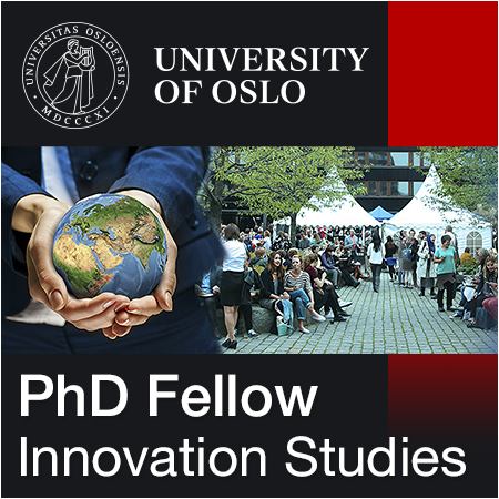 University of Oslo - PhD Fellow in Innovation Studies (Organising Impact)