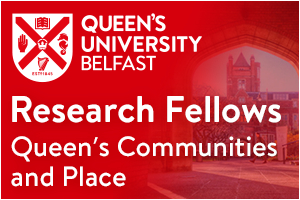 Research Fellowships – Queen’s Communities and Place