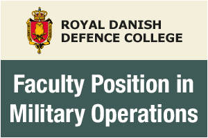Royal Danish Defence College - Assistant Professor or Associate Professor in Military Operations