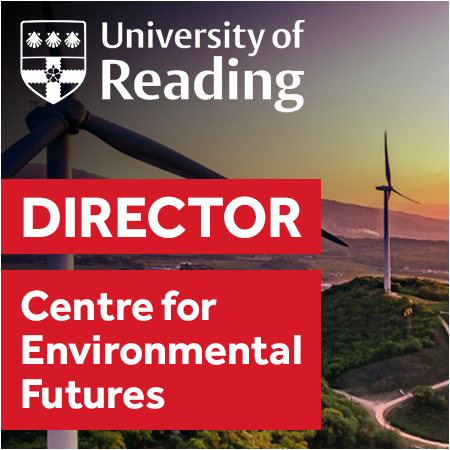 University of Reading - Director of the Centre for Environmental Futures