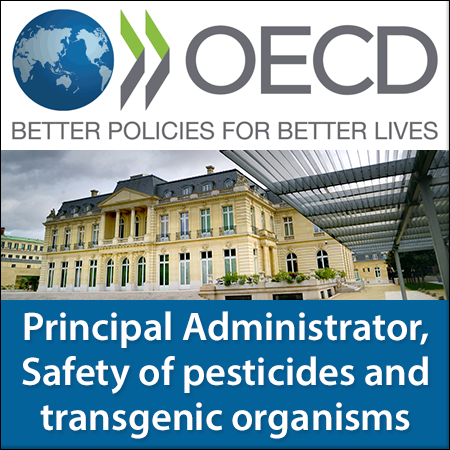 Principal Administrator, Safety of Pesticides and Transgenic Organisms