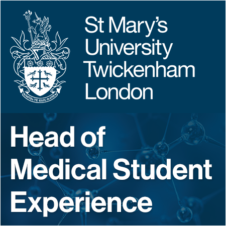 St Mary's University, Twickenham - Head of Medical Student Experience