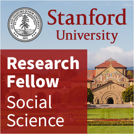 Stanford University - Postdoctoral Research Fellow or Social Science Research Scholar