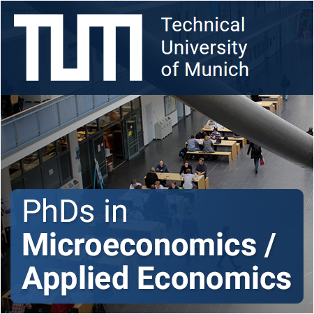 TUM - PhD Student / Junior Researcher in Microeconomics / Applied Economics