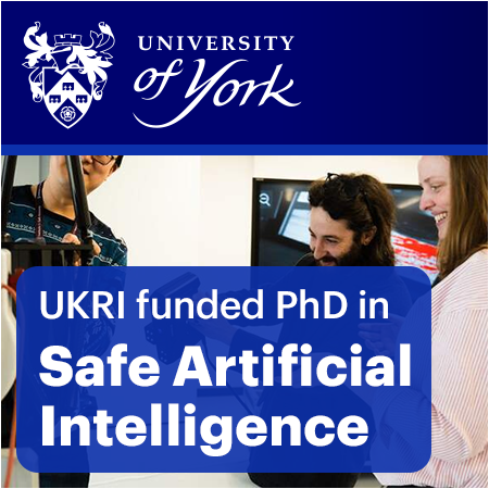 University of York - UKRI funded PhD in Safe Artificial Intelligence