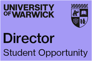 University of Warwick - Director of Student Opportunity