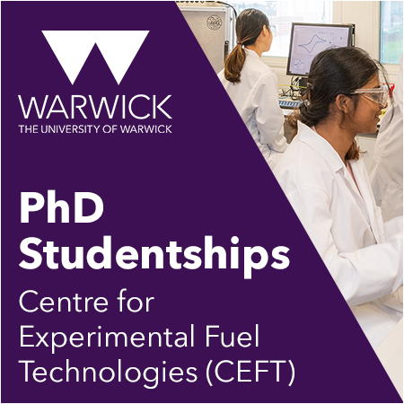 University of Warwick - PhD Studentships: Centre for Experimental Fuel Technologies (CEFT)