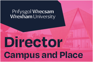 Wrexham University - Director of Campus and Place