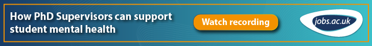 Jobs.ac.uk - How PhD Supervisors can support student mental health ,Webinar summary and recording