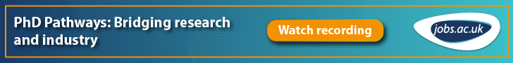 jobs.ac.uk - PhD Pathways: Bridging research and industry - Webinar summary and recording