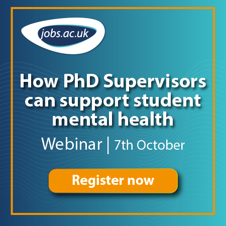 jobs.ac.uk - How PhD Supervisors can support student mental health 
