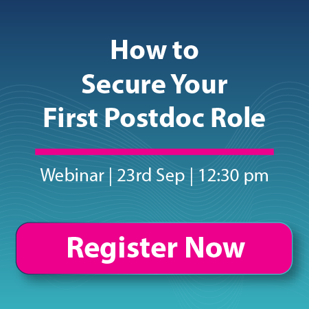 How to Secure Your First Postdoc Role – Webinar Registration Page